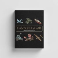 หนังสือLand Sea &amp; Air สุดยอดเครื่องจักรสงครามสามเหล่าทัพ (ปกแข็ง)