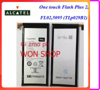 แบตเตอรี่ Alcatel One touch Flash Plus 2,FL02,5095 (TLp029B1)