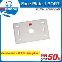 Face Plate 1 PORT-272352-1 COMMSCOPE