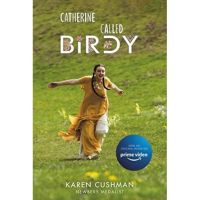 [หนังสือ] Catherine, Called Birdy Movie Tie-in Edition - Karen Cushman นิยาย ภาษาอังกฤษ fiction novel English book