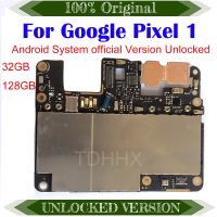 ปลดล็อคเดิม32กิกะไบต์128กิกะไบต์สำหรับ LG Google Pixel 1เมนบอร์ดพร้อมชิปลอจิกบอร์ดอย่างสมบูรณ์เมนบอร์ดสำหรับ LG Google Pixel 1