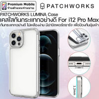 Patchworks Lumina เคสใสกันกระแทก สำหรับ i12 Pro Max เคสใส ไม่เหลืองง่าย มีฝาปิดพอร์ตชาร์จ เพื่อป้องกันฝุ่นเข้า