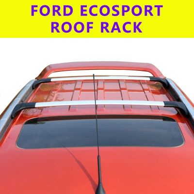 2Pcs Roof bars For FORD Ecosport 2013 2019 2018 Aluminum Alloy Side Bars Cross Rails Roof Rack Luggage CUV SUV LED