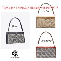 กระเป๋าสะพาย ขนาดกลาง Tory burch t monogram jacquard mini pouchette ปังไม่หยุดกับลวดลาย T Monogram