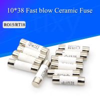 【YF】 5Pcs 10x38 Fast blow Ceramic Fuse 10x38mm 380V 500V 0.5A 1A 2A 3A 4A 5A 6A 8A 10A 16A 20A 25A 32A 40A RO15 RT18 RT14