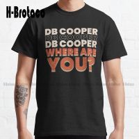 Db Cooper, Db Cooper, Where Are You? Classic T-Shirt Mens Golf Shirts Xs-5Xl Custom Gift Make Your Design Streetwear Unisex