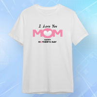 เสื้อยืด วันแม่ i love you mom
