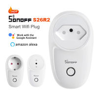 SONOFF S26R2 S26 R2 16A Wifi สมาร์ท DE FR BR บราซิลปลั๊กจับเวลา Mornitoring โมดูลอัตโนมัติทำงานร่วมกับ Alexa Home