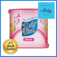 เจลปรับอากาศ DAILY FRESH 70 กรัม FLORALAIR FRESHENER GEL DAILY FRESH 70G FLORAL **บริการเก็บเงินปลายทาง**