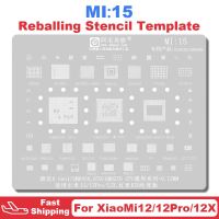 Mi15แม่พิมพ์ลายฉลุ BGA Reballing เหมาะสำหรับ Xiaomi 12 12Pro 12X สำหรับ Redmi K50 SM8450 SM8250 WCD9380 PM8350 PM8350C ชิป IC