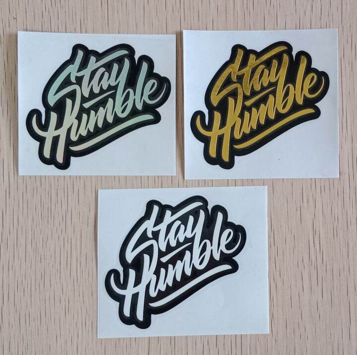 Decals Stickers STAY HUMBLE Waterproof Vinyl | Lazada PH