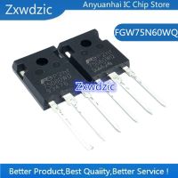 10pcs   FGW75N60WQ  TO-247  75A  600V  instead 60T65PES MBQ60T65PES  IGBT single tube WATTY Electronics