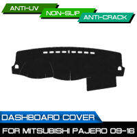 รถ Dashboard Mat Anti-Dirty Non-Slip Dash Cover Mat UV Protection Shade สำหรับ Mitsubishi Pajero 2009 2010 2011 2012 2013-2016