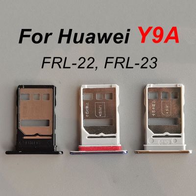ถาดซิมการ์ดสำหรับ Huawei Y9A สล็อตซิมเบ้าปลั๊กที่ใส่อะไหล่อะแดปเตอร์ FRL-23 FRL-22
