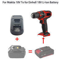 MT18EIN อะแดปเตอร์แปลงสำหรับ Makita 18โวลต์เพื่อสำหรับ Einhell 18โวลต์ Li-Ion Einhell สว่านไฟฟ้าไร้สายเครื่องมือไดร์เวอร์