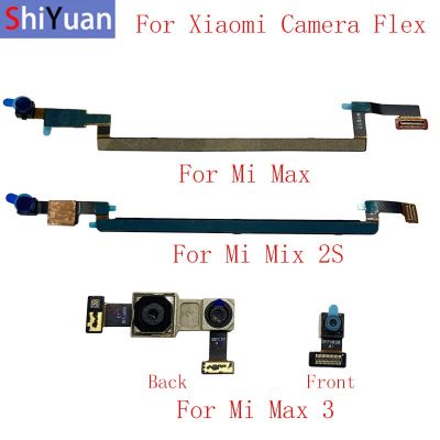 สายเคเบิลสำหรับ Xiaomi กล้องหน้าโค้งด้านหลังสูงสุด2 Max 3 Mix 2S Mix3 Black Shark 2กล้องหลักอะไหล่ซ่อมโมดูล