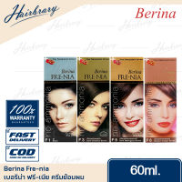 Berina เบอริน่า Fre-Nia ฟรี-เนีย สีย้อมผม ครีมย้อมผม ไร้แอมโมเนีย ไม่มีกลิ่นฉุน ปิดผมขาวได้เนียบสนิท ผสมสารสกัดจากผลทับทิม