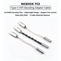 NiceHCK ชิป ALC5686 TC3แอมพลิไฟลเออร์ DAC โลหะเปลือกโลหะผสม Type-C ถึง3.5สายเคเบิลเครื่องแปลงไฟมิลลิเมตรการถอดรหัสสายรองรับ HiFi ควบคุมสาย