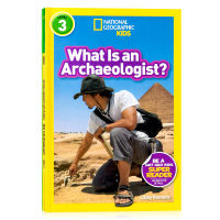 National Geographic Kids Level 3: what is an archaeologist? National Geographic graded reading elementary childrens English Enlightenment picture book