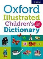 Oxford Illustrated Childrens Dictionary [Paperback]