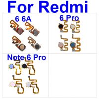 ปุ่มโฮมสําหรับ Xiaomi Redmi Note 6 6A Pro ปุ่มโฮมเมนูลายนิ้วมือกลับการจดจําคีย์ เซนเซอร์ ชิ้นส่วนสายริบบิ้น Flex