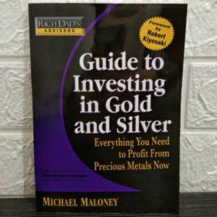 Guide TO INVESTING GOLD AND SILVER ROBERT KIYOSAKI Lazada PH