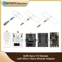 BETAFPV ELRS Nano TX โมดูล ELRS 2.4G 915Mhz 868Mhz Micro-Nano อะแดปเตอร์โมดูล