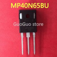 2Pcsใหม่MP40N65BU TO-247 40A/650V MP40N65 40N65 TO247อินเวอร์เตอร์สูงIGBTหลอด