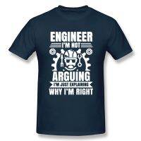 Engineer Im Not Arguing Shirt Funny Engineering Gift Idea Printed Men Tops Tees Cotton Student T Shirts Printed Wholesale XS-6XL