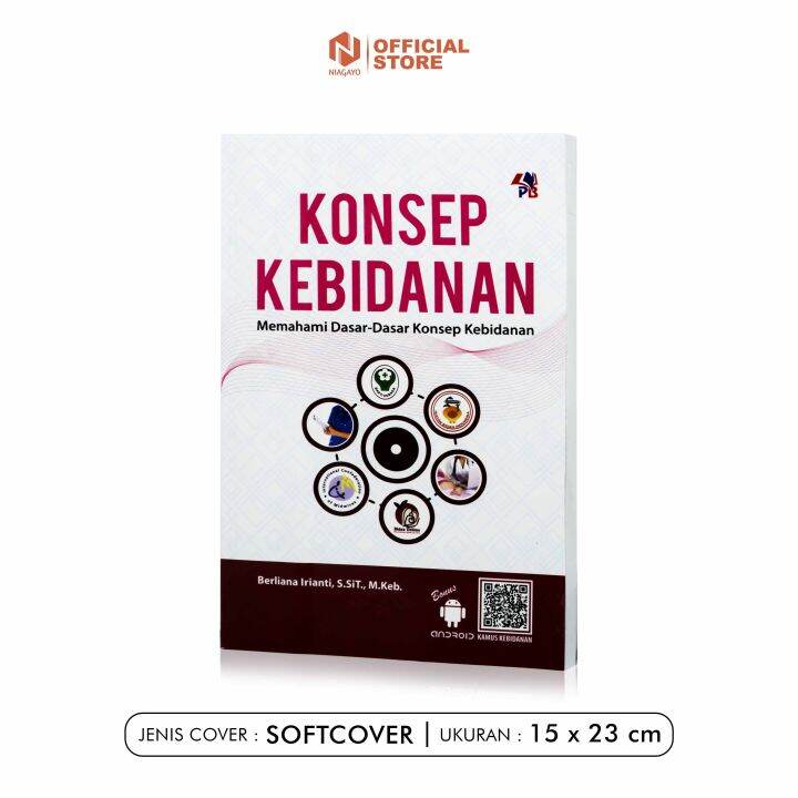 Konsep Kebidanan : Memahami Dasar-dasar Konsep Kebidanan PB Press ...