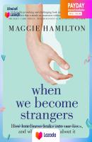 [New Book] พร้อมส่ง When We Become Strangers : How Loneliness Leaks into Our Lives, and What We Can Do about It [Paperback]