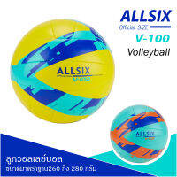 ลูกวอลเลย์บอล วอลเลย์บอล ขนาดมาตราฐาน เนื้อยางนุ่ม จับถือสบายมือ ยี่ห้อ ALLSIX V-100 Volleyball สินค้าคุณภาพดี ราคาพิเศษ !!!