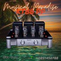 Musical paradise KT88 push pull แอมป์หลอด KT88 push pull  45+45 watt  เสียงหวานมีพลัง ตังเคสสวยมาก top เป็นแกรนิตสีดำ