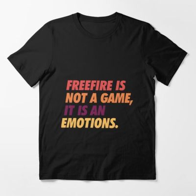 เสื้อยืดอินเทรนด์ผู้ชายอินเทรนด์ผู้หญิงเสื้อยืด พิมพ์ลาย Freefire is Not a Game It is a Emotions สําหรับผู้ชายS-3XL