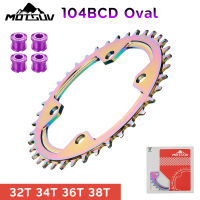 MOTSUV แคบกว้าง104BCD ที่มีสีสัน32ครั้ง34ครั้ง36ครั้ง38ครั้งรูปไข่ Crankset,สายรุ้ง Chainwheel,จักรยาน Chainring MTB จักรยานเสือภูเขา