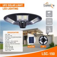 Lumira LSC-150 ไฟถนน UFO 1500W โคมไฟถนน ไฟถนน ไฟโซล่าเซลล์ พลังงานแสงอาทิตย์ Solar Street Light