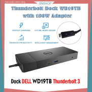 Hub Dell WD19TB Thunderbolt 3 dock- Hỗ trợ chuyển đổi cổng kết nối