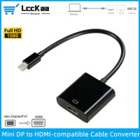 LccKaa Mini DP เป็นสายแปลงที่รองรับ HDMI Mini DisplayPort Male To HDMI-Compatible Adapter สำหรับ Apple Mac Pro Air