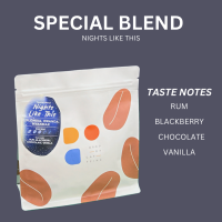 Drop of Caffeine | Special Blend - Nights Like This Blend