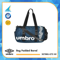 Umbro กระเป๋า TR Bag Padded Barrel 30788U-075 NV (990)