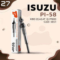 หัวเผา ISUZU GEMINI / FASTER / BIG HORN / 4EC1 C223 / (11V) 12V - รหัส PI-58 - TOP PERFORMANCE JAPAN