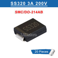 20Pcs SS320 SMC SS320C 3A 200V DO-214AB Schottky Diode ใหม่เดิม