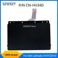 SZWXZY Original For Dell Latitude 3410 E3410 Laptop Touchpad Board With Cable CN-HV34D HV34D 0XF6G2 XF6G2 100 Tested Fast Ship