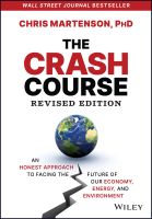 หนังสืออังกฤษใหม่ The Crash Course: an Honest Approach to Facing the Future of Our Economy, Energy, and Environment (2ND) [Hardcover]