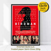 Birdman Poster โปสเตอร์ เบิร์ดแมน มายาดาว กำกับโดย Alejandro González Iñárritu หนังดีมากอีกเรื่องนึง Michael Keaton