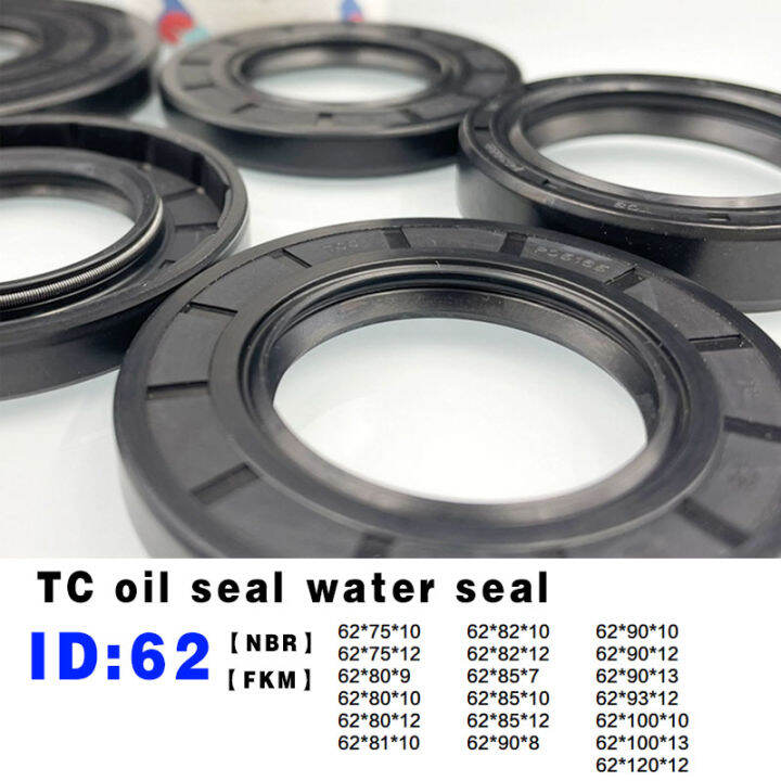 TC skeleton oil seal water seal inner diameter 62 * outer diameter 75/8081/82/85/90/93/100/120