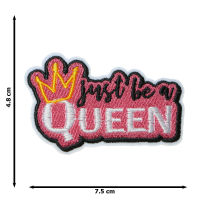 JPatch - (Just Be A QUEEN) เจ้าหญิง มงกุฎ ราชินี สีชมพู  ตัวรีดติดเสื้อ อาร์มรีด อาร์มปัก มีกาวในตัว การ์ตูนสุดน่ารัก งาน DIY Embroidered Iron/Sew on Patches