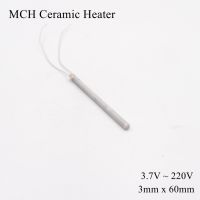 【YD】 φ 3mm x 60mm 5V 12V 24V 110V 220V MCH Temperature Tube Alumina Electric Heating Rod Duct Pipe HTCC Metal Dry