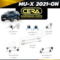 ราคา1คู่ CERA ลูกหมาก MU-X 2021-ON ลูกหมากบน ลูกหมากล่าง ลูกหมากคันชัก ลูกหมากแร็ค ลูกหมากกันโคลงหน้า-หลัง