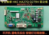 2023ร้อน HKC Q279H HA27Q Q7000 HA27Q3ไดรฟ์บอร์ด MST8757-C1.2 27P600Q Changhong